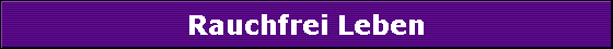 Rauchfrei Leben