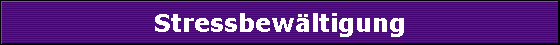 Stressbew�ltigung